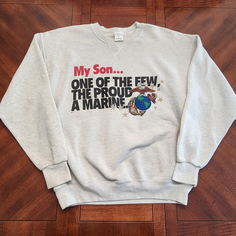 VTG Marines My Son One Of the Few The‎ Proud A Marine Sweatshirt Size L USA